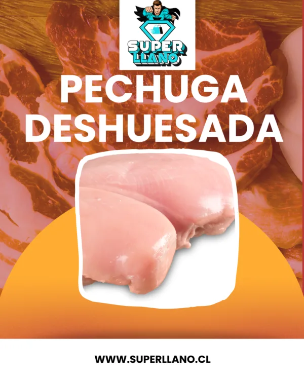 PECHUGA DESHUESADA DE POLLO POR KILO